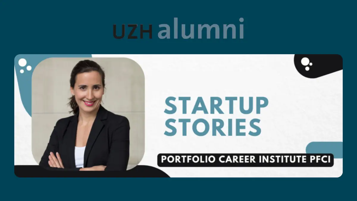 Karriere nach eigener Definition von Erfolg - UZH Alumni Case Story